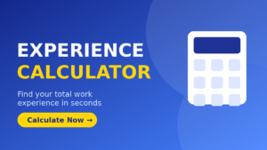 Experience Calculator: Calculate Work Experience Easily